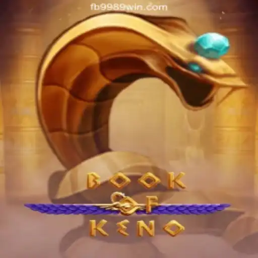 Exploring the Excitement of BookOfKeno on 9989WIN.com Platform: Discover Online Slots Brasil #1