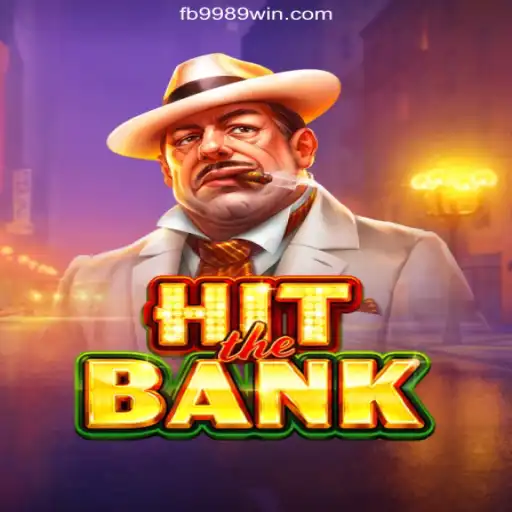 Exploring HitTheBank: A Revolutionary Slot Game on 9989WIN.com